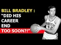 HE WON 2 NBA TITLES AND STILL WALKED AWAY FROM A GREAT CAREER Bill Bradley