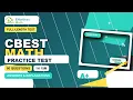 CBEST Math - Full-Length Timed Test with Answers
