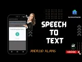 Speech to Text Application Using Java Android Studio Android Alians