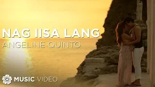 nag iisa lang angeline quinto music video 