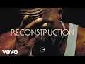 Download Lagu Lecrae - Reconstruction (Official Audio)