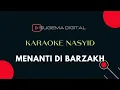 Menanti di Barzakh - Karaoke text
