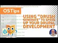 Using Drush Generate to Speed Up Your Drupal Development