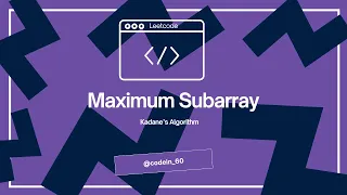LeetCode Maximum Subarray Kadane s Algorithm Java Solution Intuition