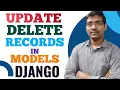 8 UPDATE RECORDS IN MODEL DELETE RECORDS IN MODEL TABLE DJANGO PROJECT CURD OPERATIONS