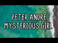 Download Lagu Peter Andre - Mysterious Girl (Lyrics)