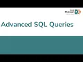 W9D3 Advanced SQL Queries
