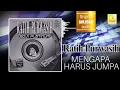 Download Lagu Mengapa harus jumpa - Ratih Purwasih