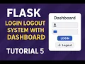 Flask Tutorial Flask Login Logout System with Dashboard Secure Flask Authentication Tutorial