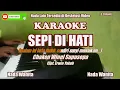 Download Lagu Chaken Winel Supusepa||Sepi Di Hati Karaoke Nada Wanita
