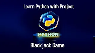 Learn python with project 11 Blackjack game Beginner level