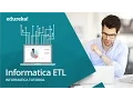 Informatica ETL Tutorial Informatica Tutorial For Beginners Informatica Training Edureka