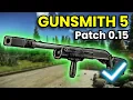 Gunsmith Part 5 - Patch 0 15 Guide Escape From Tarkov
