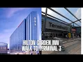 Hilton Garden Inn Terminal 2 and 3 Full Walking Tour To Terminal 3