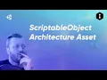 Unity3D Scriptable Object Architecture Free Asset Review