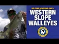 Walleyes on the Western Slope Part 1 walleye fishing tips