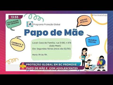 Programa de proteção global em Balneário Camboriú promove papo de mães e adolescentes