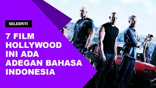 ada adegan bahasa indonesia di 7 film hollywood ini