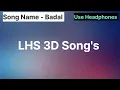 ll Baadal Sanjith Hegde ll Baadal Sanjith Hegde Lyrics ll (Use Headphones)#newsong #lhs3dsong #song