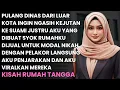 Download Lagu PULANG DINAS NIAT NGASIH KEJUTAN KE SUAMI JUSTRU AKU YANG DIBUAT SYOK RUMAHKU DIJUAL- AKU PENJARAKAN