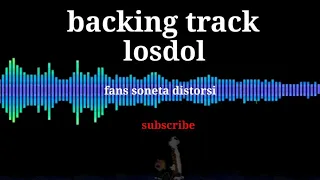 Download Becking Track Los dol Tanpa Melodi gitar dan vocal. MP3