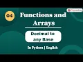 Decimal to any Base Module Basics of programming In English Python - 4