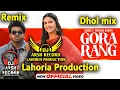 Download Lagu Gora Rang _Dhol Remix _Sabba _ Dj Arsh Lahoria Production _Jasmeen Akhtar _Latest Dj Bass Punjabi So