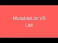 Android Kotlin MutableList VS List