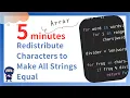 Redistribute Characters to Make All Strings Equal - LeetCode