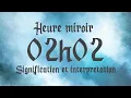 MIRROR HOUR 02 02 - Angelic Meaning and Interpretation