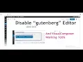 Visual Composer not Working in WordPress 5 and latest version Disable gutenberg Editor
