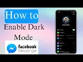 How to Turn On Dark Mode on Facebook Messenger 2025 Tutorial