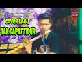 Cover lagu tak dapat tidur versi suling