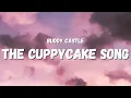 Download Lagu Buddy Castle - The Cuppycake Song (Lyrics) (Popular on TikTok) | you're my hunny bunch sugar plum