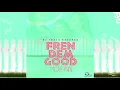 Moyann, ft. Ikel Marvlus - Fren Dem Good (Official Audio)