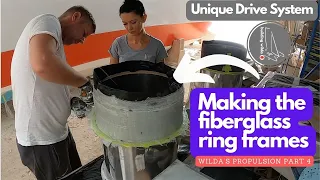 Making FIBERGLASS reinforcement RING frames – S03E20 – Building Wilda | Unique Propulsion Part 4