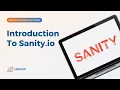 Download Lagu Introduction to Sanity.io: A Headless CMS Platform with Endless Possibilities