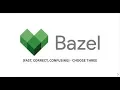 Ivan Anisimov Bazel Fast Correct Confusing - Choose three