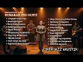 Lagu Jazz Version Lagu Jawa – 20 Lagu Syahdu \u0026 Estetik