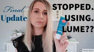 LUME NATURAL DEODORANT UPDATED FINAL REVIEW MY LAST THOUGHTS ON LUME WILL LUME WORK ON YOU