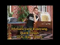 Download Lagu MUTIARA YANG KUSAYANG || BLACK SWEET || COVER : RAY TIKORY