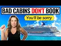10 Cabins Cruisers Almost Always Regret Booking