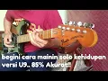Kehidupan (Godbless) - U9 cover version guitar solo tutorial