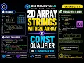 15 2D Array Array Notation Pointer Notation Strings with 2D Array Const Qualifier in C Program