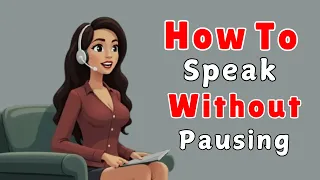 How To Speak without Pausing | Learn English with Podcast Conversation | English Podcast