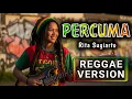 Lagu PERCUMA - Rita Sugiarto | COVER REGGAE VERSION | GALAXY REGGAE