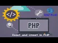 Isset and unset in PHP PHP Tutorial How isset and unset works