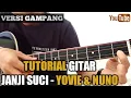 Download Lagu Tutorial Gitar Janji Suci - Yovie \u0026 Nuno. Versi Gampang Hanya Chord F.G.C