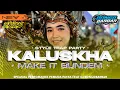 Download Lagu DJ KULUSKA X MAKE IT BUNDEM STYLE TRAP PARTY | PEMUDA PAYAK FT DJ BONGOBARBAR ‼️