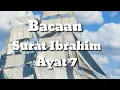 SURAT IBRAHIM AYAT 7